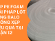 XỐP PE FOAM GIẢI PHÁP LÓT LƯNG BALO CHỐNG XẸP HIỆU QUẢ TẠI QUẬN 12