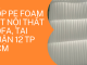 xốp pe foam lót nội thất ghế sofa