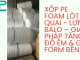 Xốp PE Foam Lót Quai - Lưng Balo – Giải Pháp Tăng Độ Êm & Giữ Form Bền Bỉ