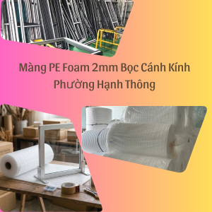 Hình ảnh màng pe foam 2mm gói nhôm kính